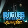 Cities: Skylines - All That Jazz